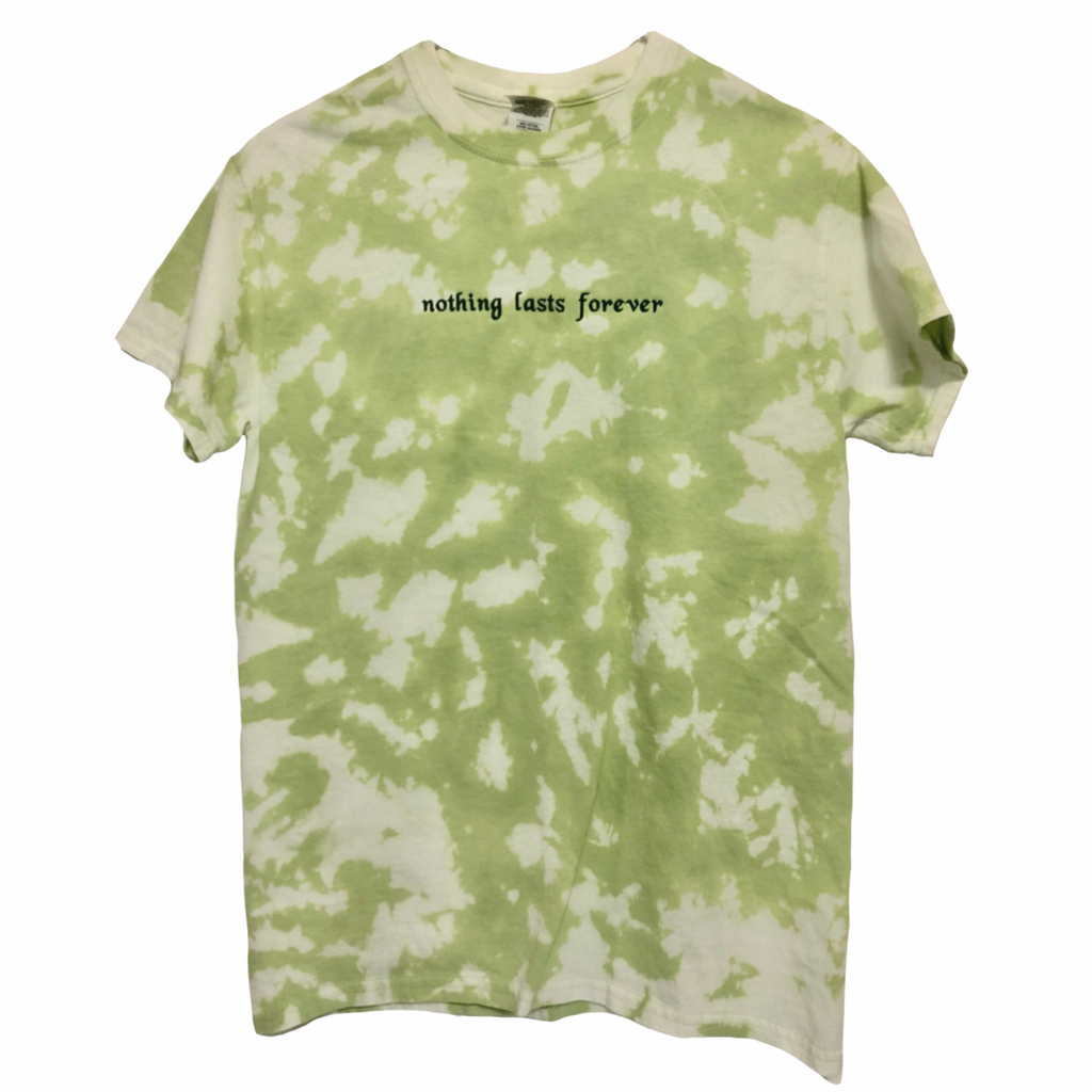 Nothing Lasts Forever Tee