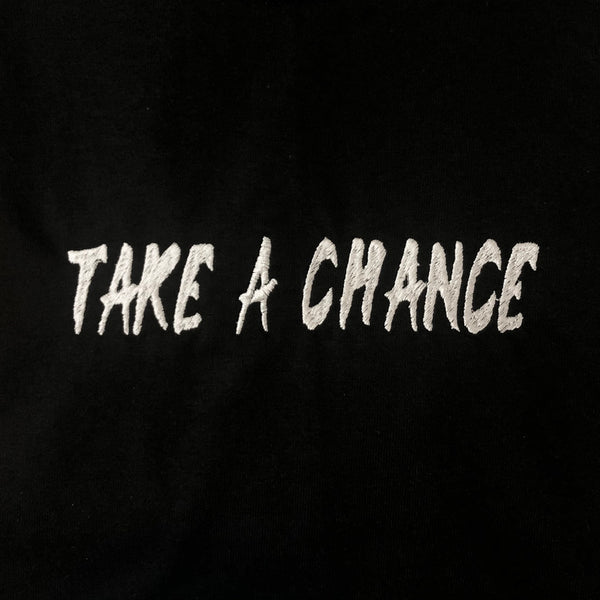 Take A Chance Tee